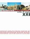 CIUDADES HISTÓRICAS ANTE EL SIGLO XXI | ACASO UNA NUEVA ERA EN LAS ...