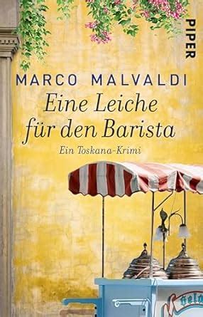 Eine Leiche für den Barista (Barbesitzer-Massimo-Reihe 6): Ein Toskana ...