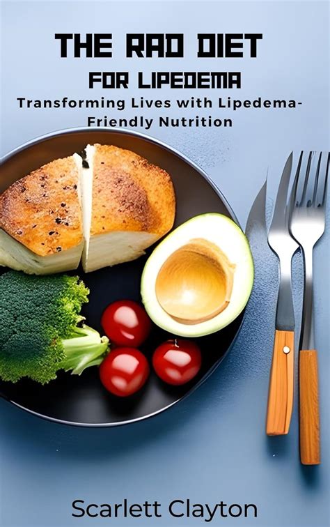The RAD Diet For Lipedema: Transforming Lives with Lipedema-Friendly ...