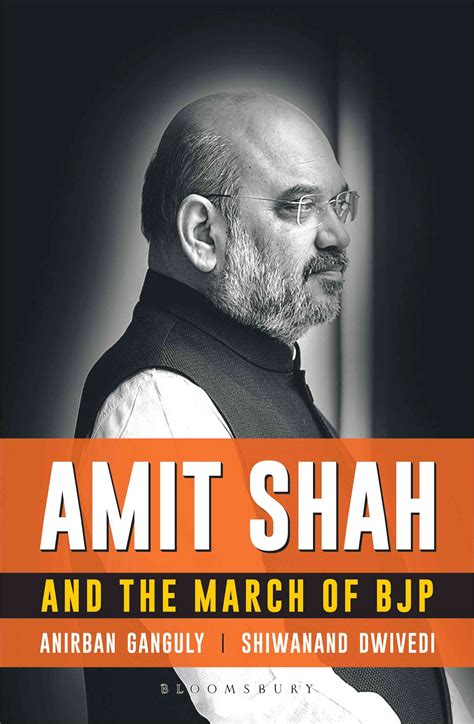 ‘Amit Shah and the March of BJP’: This book reveals Shah’s ...