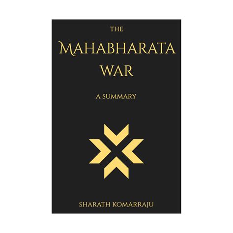 The Mahabharata War - A Summary – Sharath Komarraju