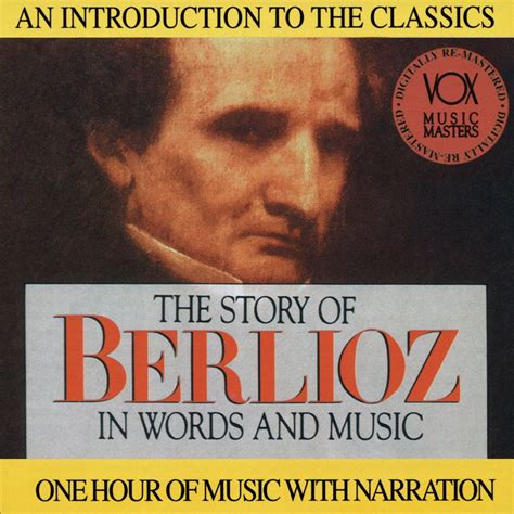 His Story & His Music: Berlioz, H. Berlioz, Jonel Perlea, Bamberg ...