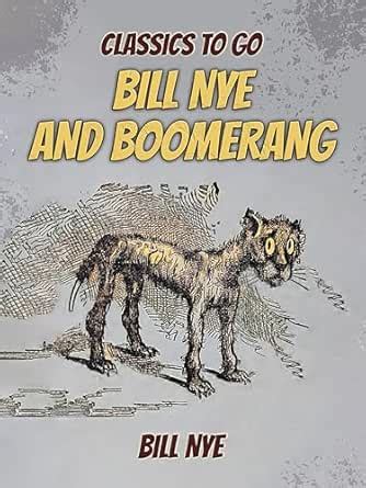 Bill Nye And Boomerang (Classics To Go) eBook : Nye, Bill: Amazon.in ...
