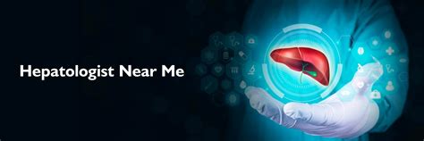 Find the Best Hepatologist Near Me for Liver Care