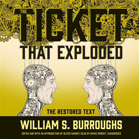 The Ticket That Exploded: The Restored Text: 2 (Nova Trilogy ...