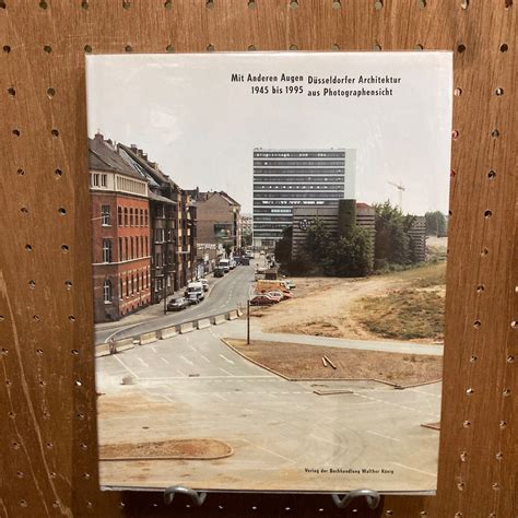 Mit Anderen Augen 1945 bis 1995 Dusseldorfer Architektur aus ...