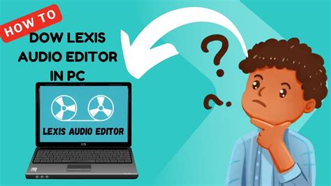 Lexis Audio Editor Tutorial 的图像结果