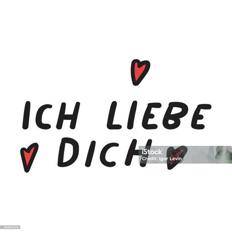 Handwriting Phrase Ich Liebe Dich Its Mean I Love You In German Stock ...