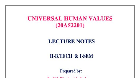 UNIVERSAL HUMAN VALUES (20A52201) LECTURE NOTES - Comprehensive ...
