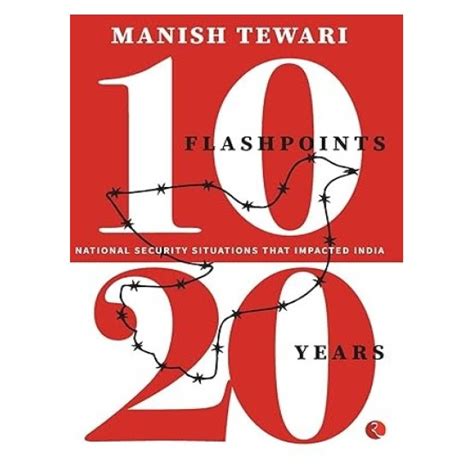 10 Flashpoints : 20 Years National Security Situations That Impacted ...