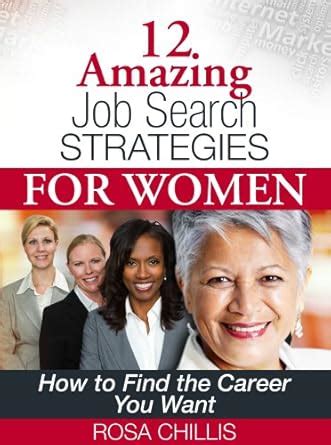 12 Amazing Job Search Strategies for Women: How to Find the Career You ...