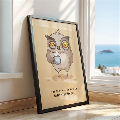 May your coffee kick in before reality does – FEMTOARTS