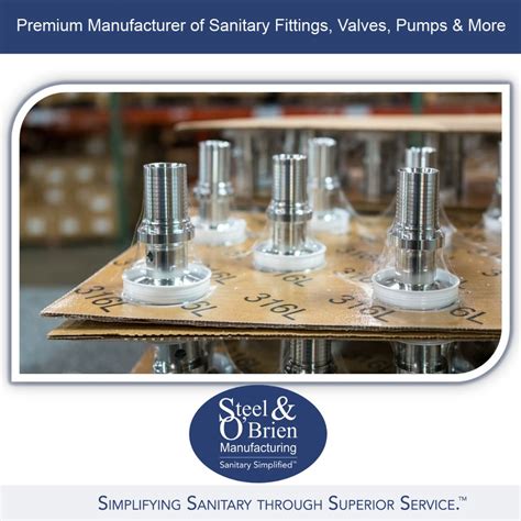 #sanitaryfittings #steelobrien | Steel & O'Brien Manufacturing Inc.