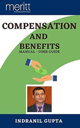 Compensation and Benefits Manual - User Guide: For HR and C&B ...
