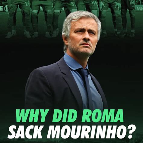 Why did AS Roma sack Jose Mourinho? – 1minfootball