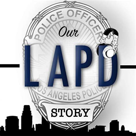 Our LAPD Story : Los Angeles Police Department: Amazon.in: Audible ...