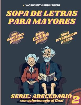 Buy Sopa de Letras con Letra EXTRA Grande para Mayores Serie ABECEDARIO ...