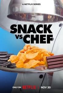 Snack vs. Chef: Season 1 | Rotten Tomatoes