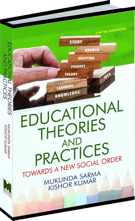 EDUCATIONAL THEORIES AND PRACTICES: Towards a New Social Order : Amazon ...