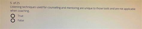 Solved: of 25 Listening techniques used for counseling and mentoring ...