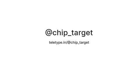 @chip_target — Teletype