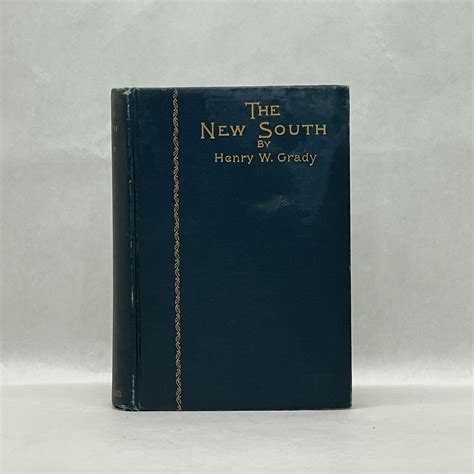 THE NEW SOUTH | Henry W. Grady