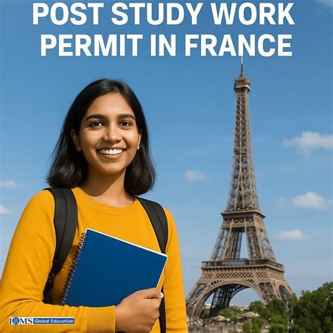 Post-Study Work Permit in France: A Complete Guide for International ...
