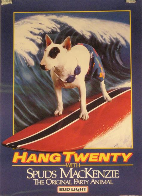Hang Twenty with Spuds MacKenzie, Bud Light For Sale at 1stDibs | spud ...