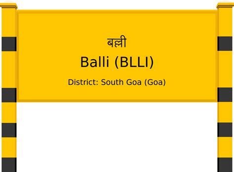 Balli (BLLI) Railway Station: Station Code, Schedule & Train Enquiry ...