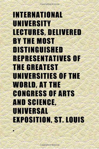 Buy International University Lectures, Delivered by the Most ...