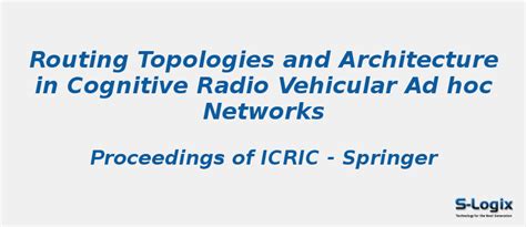 Routing Topologies and Architecture in Cognitive Radio | S-Logix