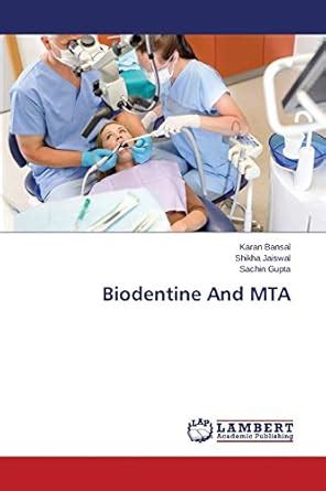 Buy Biodentine And MTA Book Online at Low Prices in India | Biodentine ...