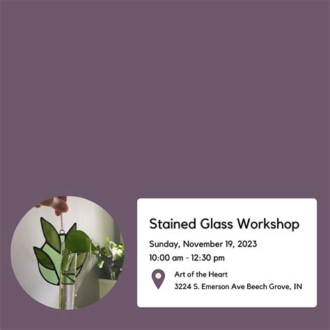 Stained Glass Workshop - Build Your Own Plant Propagation Sun Catcher ...