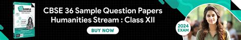 Best Sample Papers For Class 12 Humanities CBSE Exam 2025