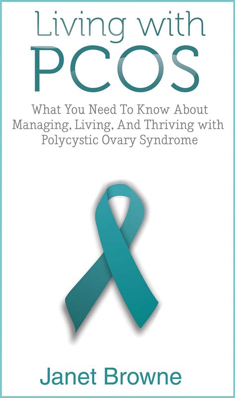 Living with PCOS: What You Need To Know About Managing, Living, And ...