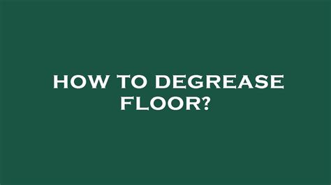 How to Degrease a Floor 的图像结果