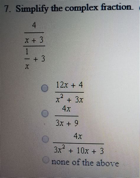 Answered: Simplify the complex fraction 4. X + 3 | bartleby