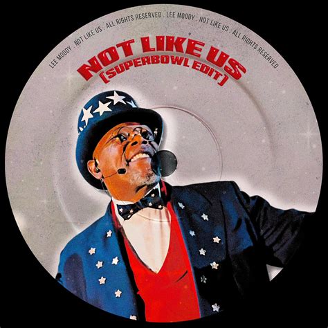 Stream Lee Moody (UK) - Not Like Us (SuperBowl Edit) [Free Download] by ...
