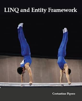 LINQ and Entity Framework eBook : Pipero, Costantino: Amazon.in: Books