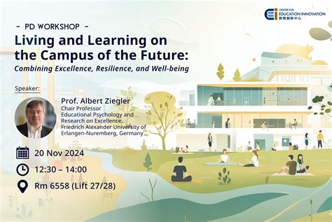 Living and Learning on the Campus of the Future: Combining Excellence ...