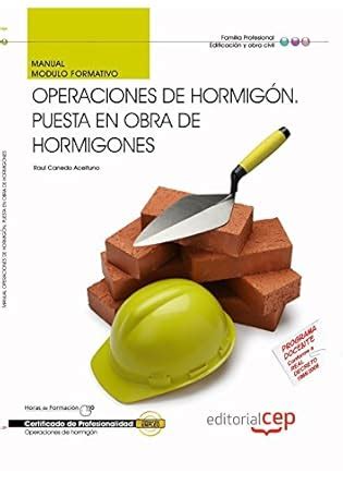 Amazon.in: Buy Manual Operaciones de Hormigón. Puesta en obra de ...