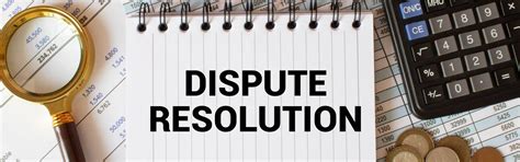 DISPUTE RESOLUTION