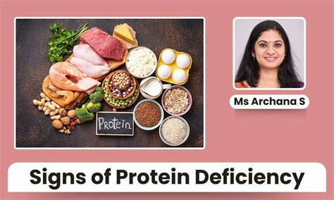 Are You Missing These 7 Signs of Protein Deficiency? - Ms Archana S