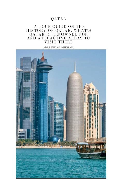 Qatar: A tour guide on the history of Qatar, what's Qatar is renowned ...