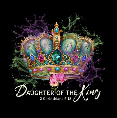 Daughter of the King Crown Design, 2 Corinthians 6:18, Bright Colorful ...