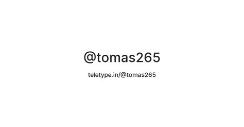 @tomas265 — Teletype