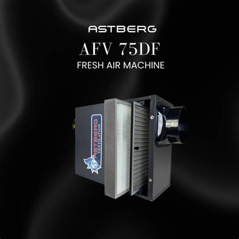 Astberg AFV75 Fresh Air Ventilation Unit with HEPA & Carbon Filters ...