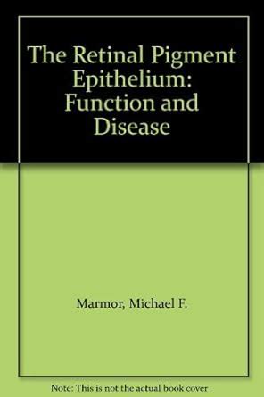Buy The Retinal Pigment Epithelium: Function and Disease Book Online at ...