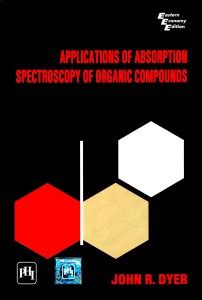 Applications of Absorption Spectroscopy of Organic Compounds: Buy ...