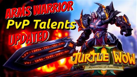 ARMS Warrior ''PvP'' Talents for Ranking Up - UPDATED (Turtle WoW ...
